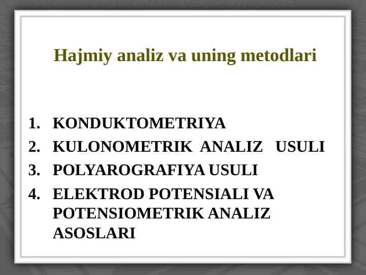 Hajmiy analiz va uning metodlari