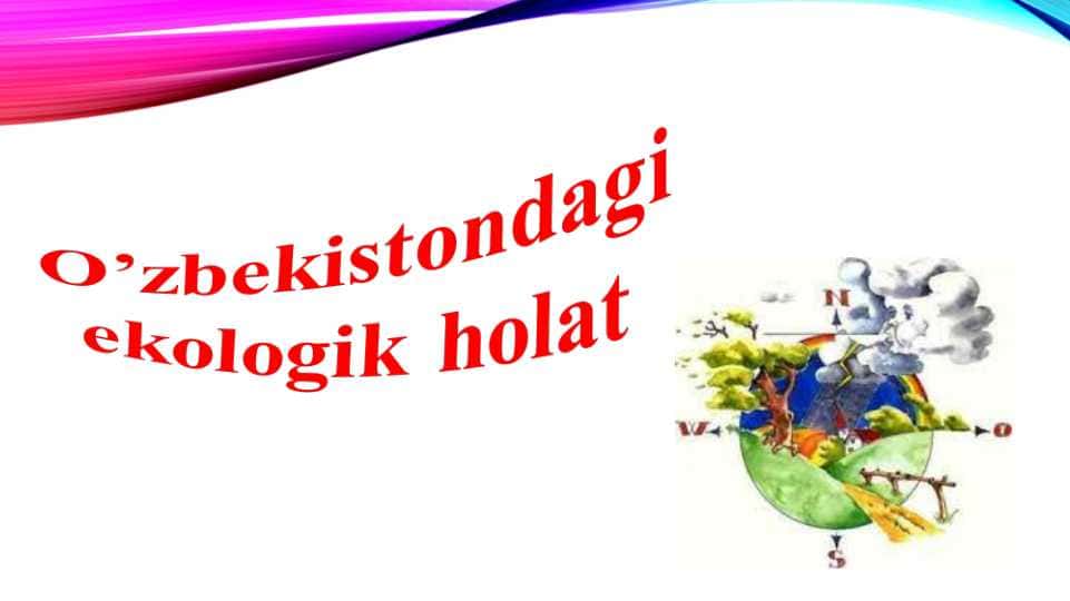 O’zbekistondagi ekologik holat