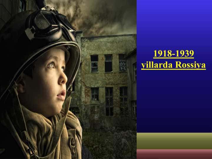 1918-1939 yillarda Rossiya