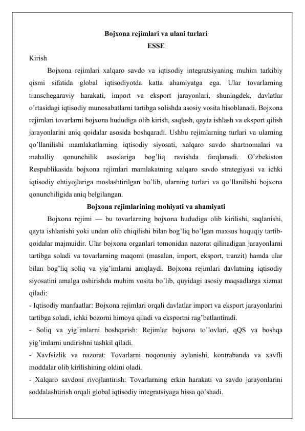 Bojxona rejimlari va ulani turlari esse