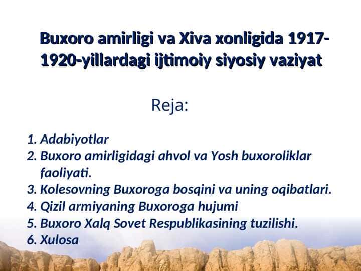 Buxoro amirligi va Xiva xonligida 1917-1920-yillardagi ijtimoiy siyosiy vaziyat