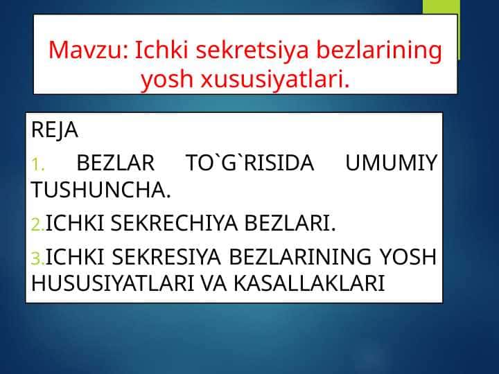 Ichki sekretsiya bezlarining yosh xususiyatlari
