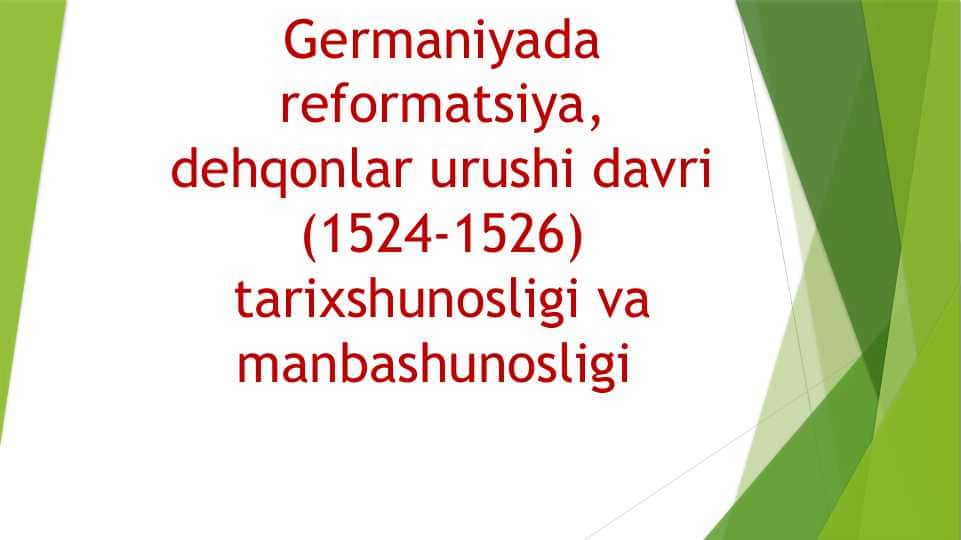 Germaniyada reformatsiya, dehqonlar urushi davri (1524-1526) tarixshunosligi va manbashunosligi
