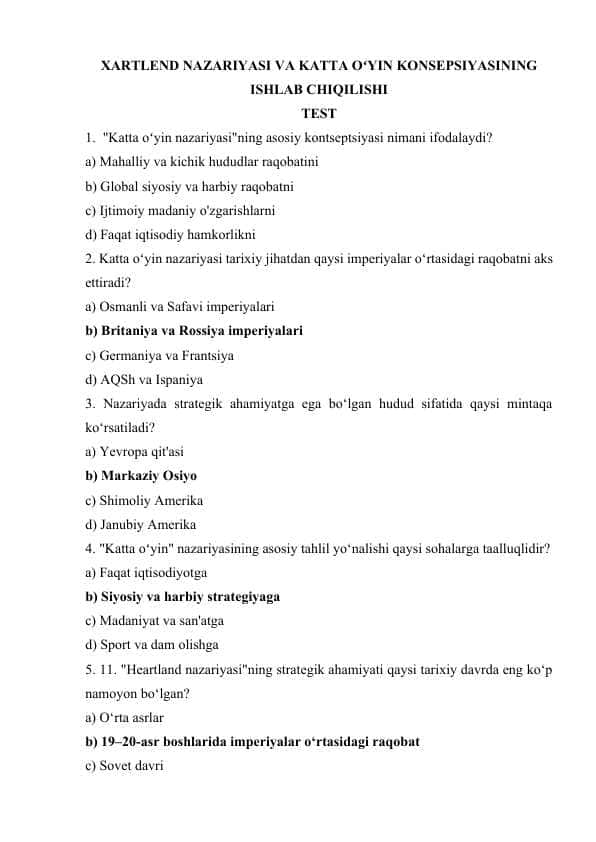 XARTLEND NAZARIYASI VA KATTA OʻYIN KONSEPSIYASINING ISHLAB CHIQILISHI TEST