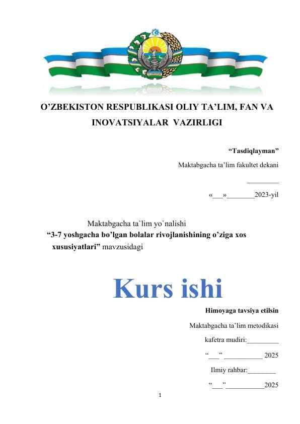 “3-7 yoshgacha bo’lgan bolalar rivojlanishining o’ziga xos xususiyatlari