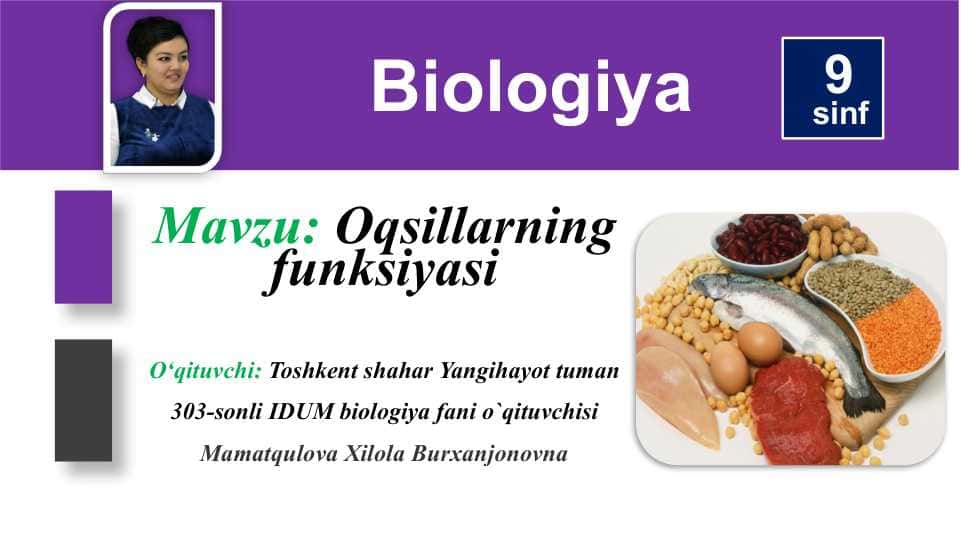 Mavzu: Oqsillarning funksiyasi