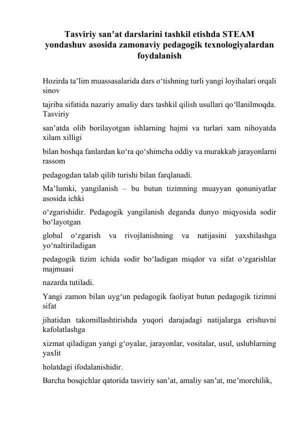 Tasviriy sanʼat darslarini tashkil etishda STEAM yondashuv asosida zamonaviy pedagogik texnologiyalardan foydalanish