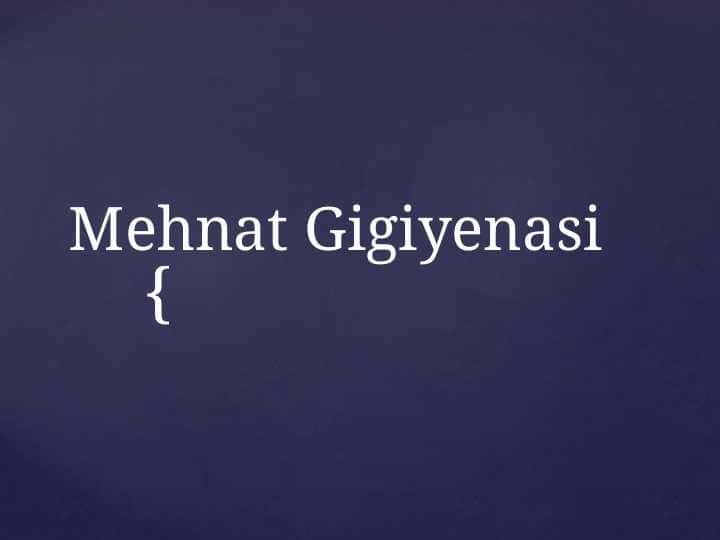 Mehnat Gigiyenasi