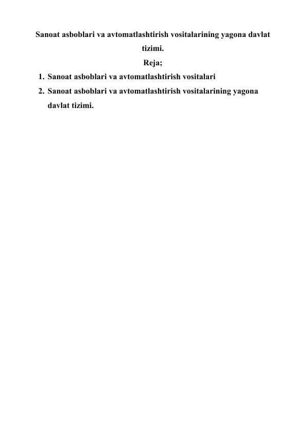 Sanoat asboblari va avtomatlashtirish vositalarining yagona davlat tizimi.