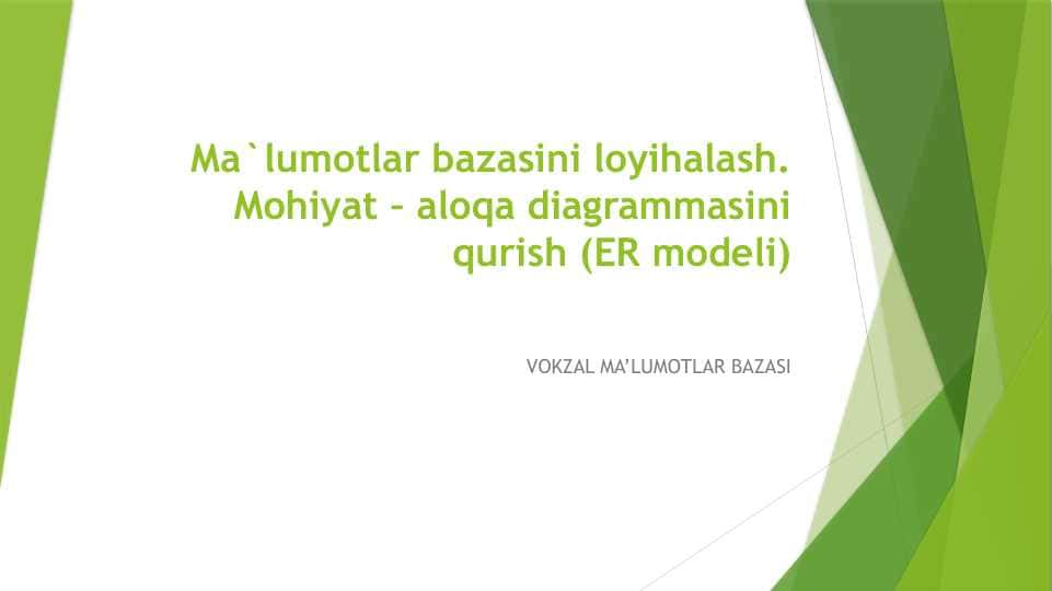 Vokzal ma'lumotlar bazasini loyihalash