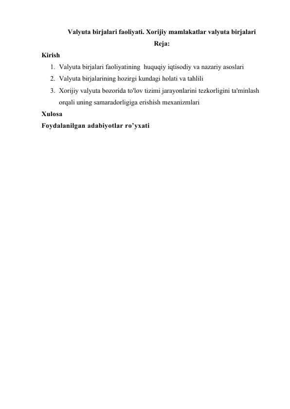 Valyuta birjalari faoliyati. Xorijiy mamlakatlar valyuta birjalari