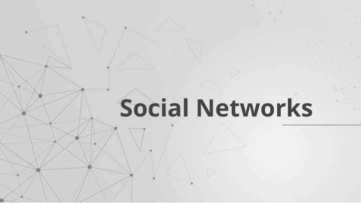Social Networks