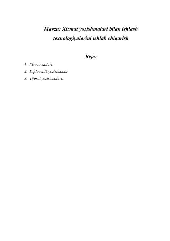 Xizmat yozishmalari bilan ishlash texnologiyalarini ishlab chiqarish