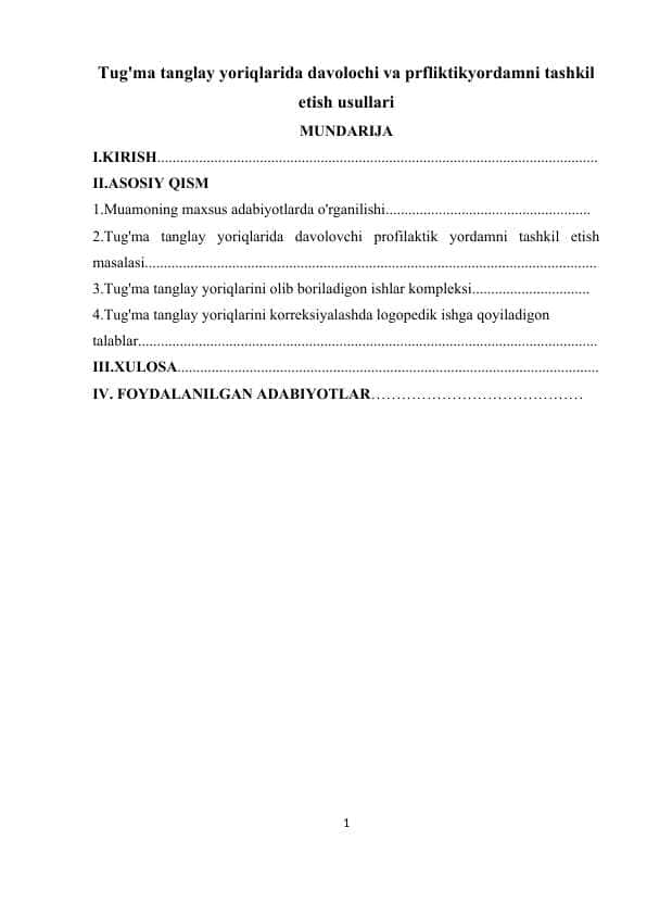 Tug'ma tanglay yoriqlarida davolochi va prfliktikyordamni tashkil etish usullari