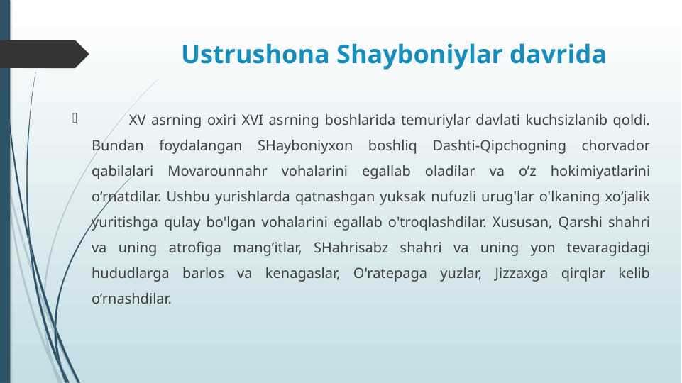 Ustrushona Shayboniylar davrida