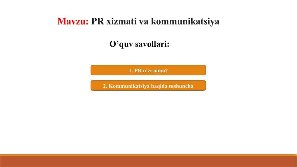 PR xizmati va kommunikatsiya mavzusida taqdimot