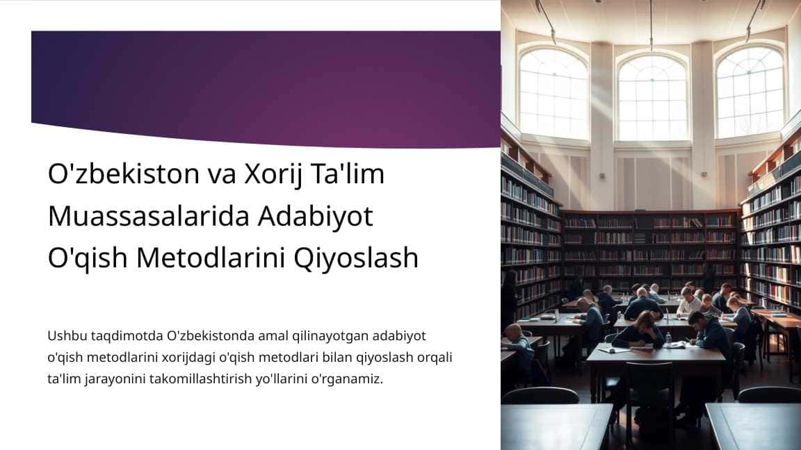 O'zbekiston va Xorij Ta'lim Muassasalarida Adabiyot O'qish Metodlarini Qiyoslash