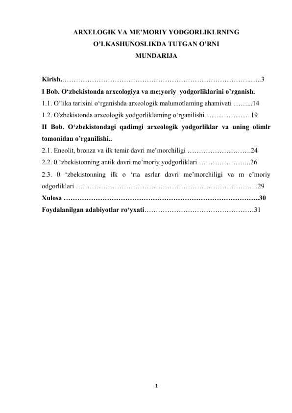 ARXELOGIK VA ME’MORIY YODGORLIKLRNING O’LKASHUNOSLIKDA TUTGAN O’RNI