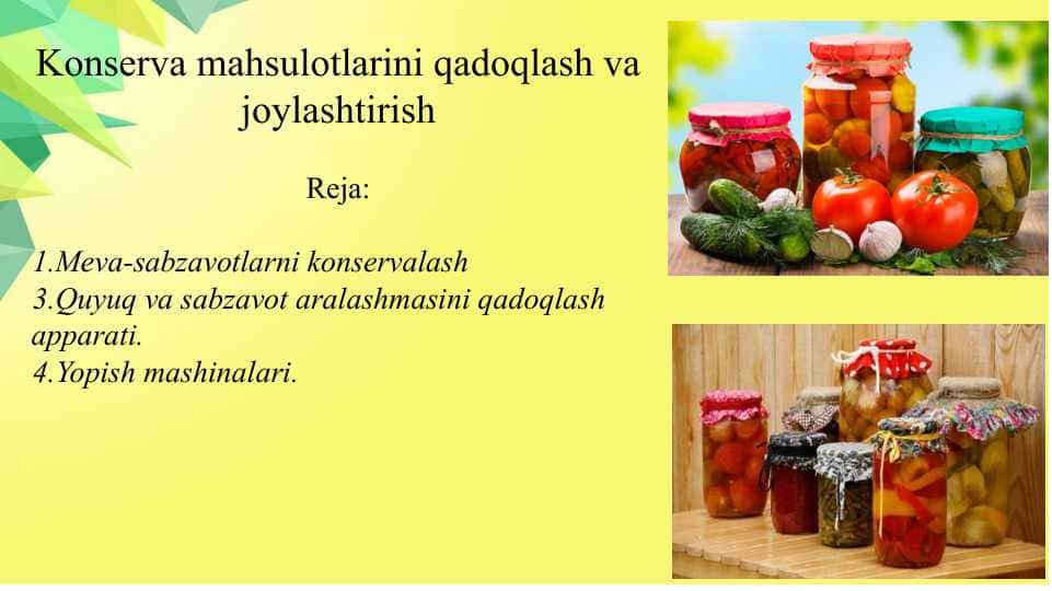 Konserva mahsulotlarini qadoqlash va joylashtirish