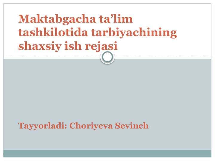 Maktabgacha ta’lim tashkilotida tarbiyachining shaxsiy ish rejasi