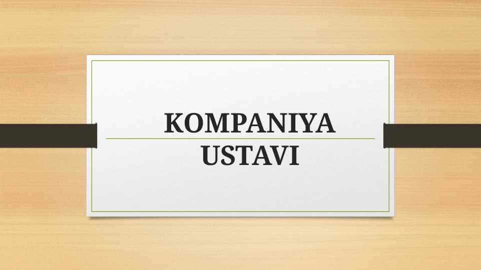 KOMPANIYA USTAVI