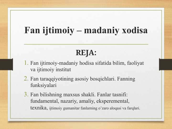 Fan ijtimoiy – madaniy xodisa
