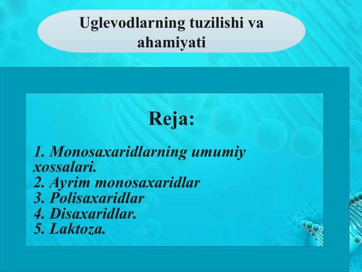 Uglevodlarning tuzilishi va ahamiyati