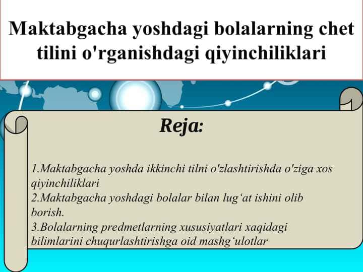 Maktabgacha yoshdagi bolalarning chet tilini o'rganishdagi qiyinchiliklari