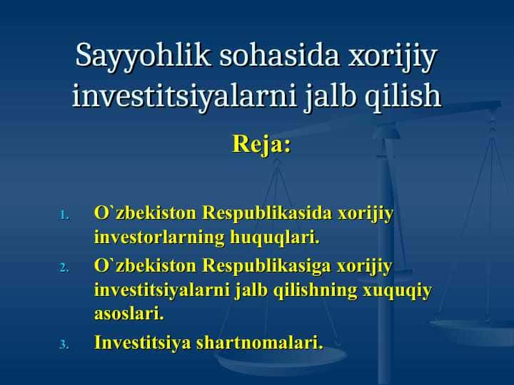 Sayyohlik sohasida xorijiy investitsiyalarni jalb qilish