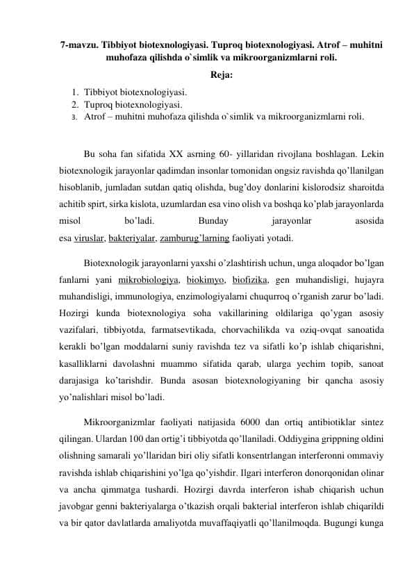 Tibbiyot biotexnologiyasi. Tuproq biotexnologiyasi.