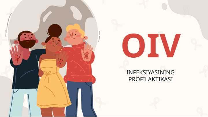 OIV - INFEKSIYASINING PROFILAKTIKASI
