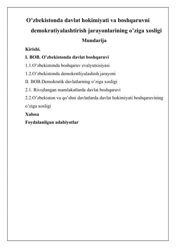 O’zbekistonda davlat hokimiyati va boshqaruvni demokratiyalashtirish jarayonlarining o’ziga xosligi