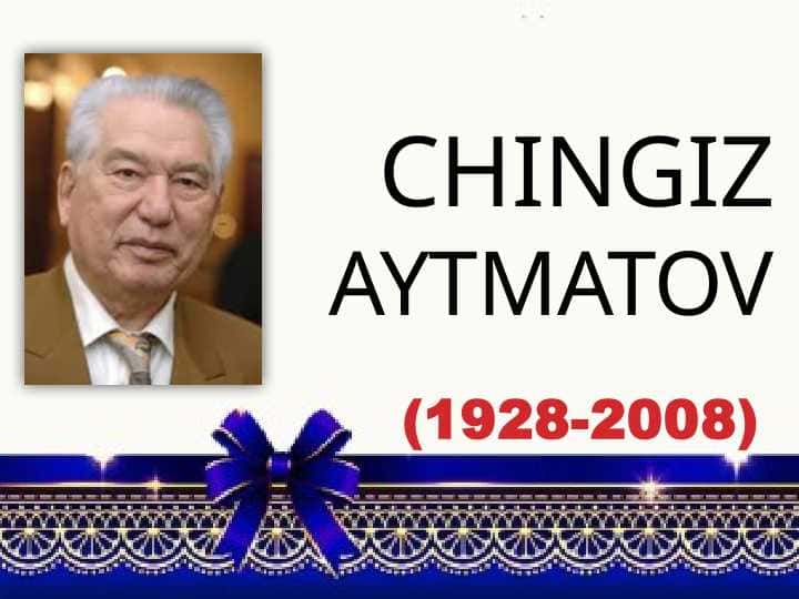 Chingiz aytmatov
