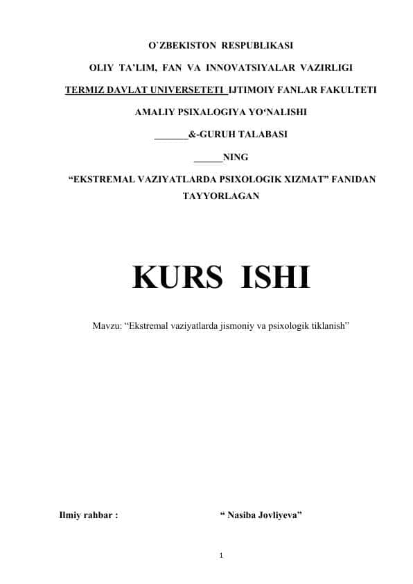 Mavzu: “Ekstremal vaziyatlarda jismoniy va psixologik tiklanish” kurs ishi