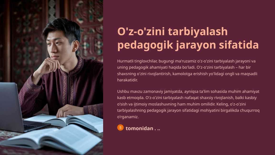 O'z-o'zini tarbiyalash pedagogik jarayon sifatida