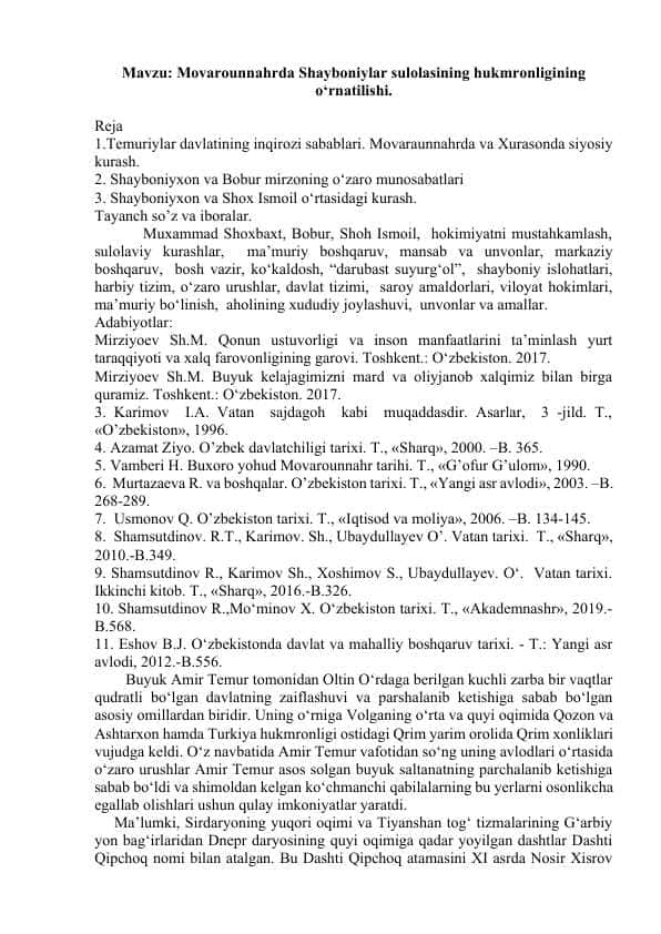 Movarounnahrda Shayboniylar sulolasining hukmronligining o‘rnatilishi.