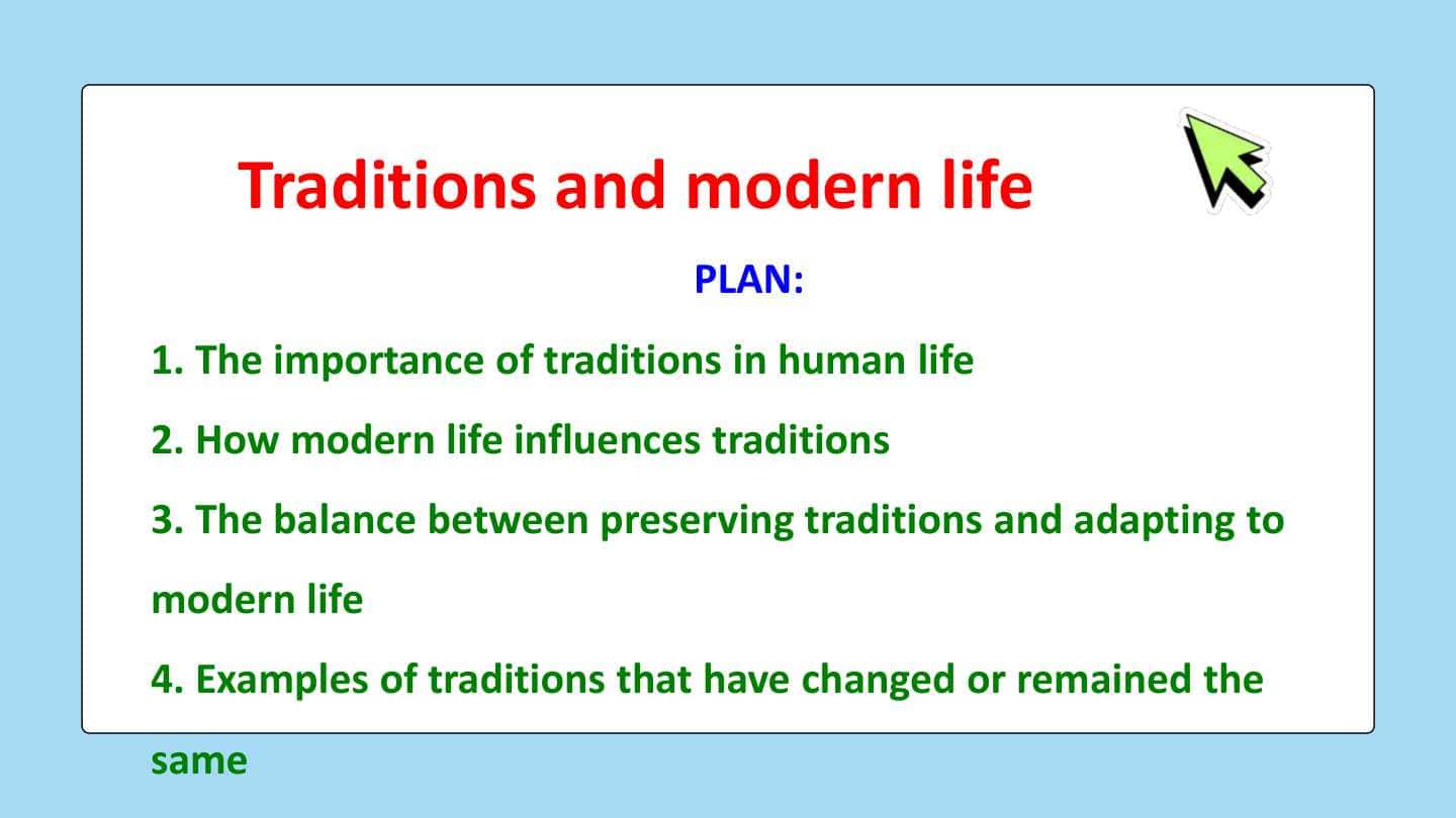 Traditions and modern life