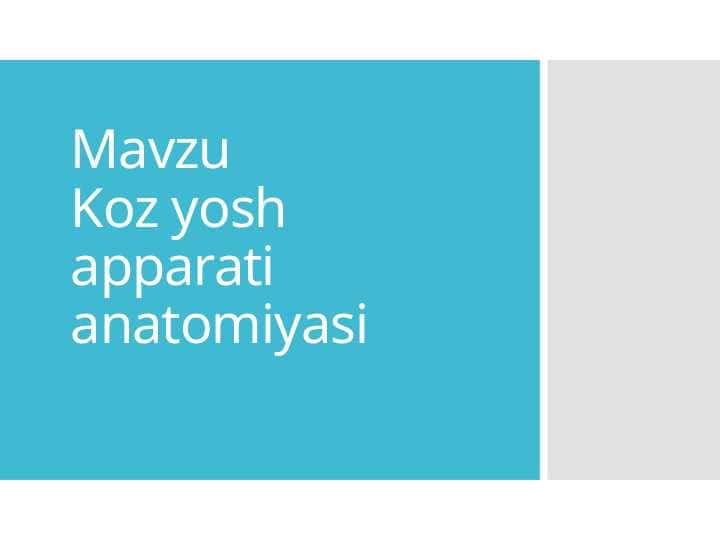 Koz yosh apparati anatomiyasi