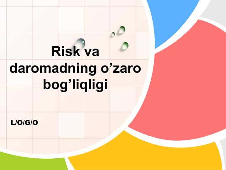 Risk va daromadning o’zaro bog’liqligi