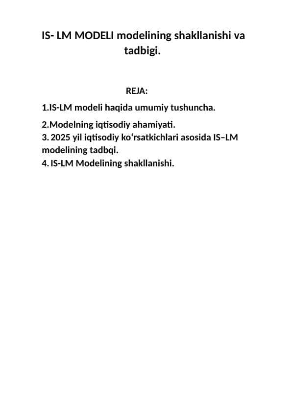 IS- LM MODELI modelining shakllanishi va tadbigi.