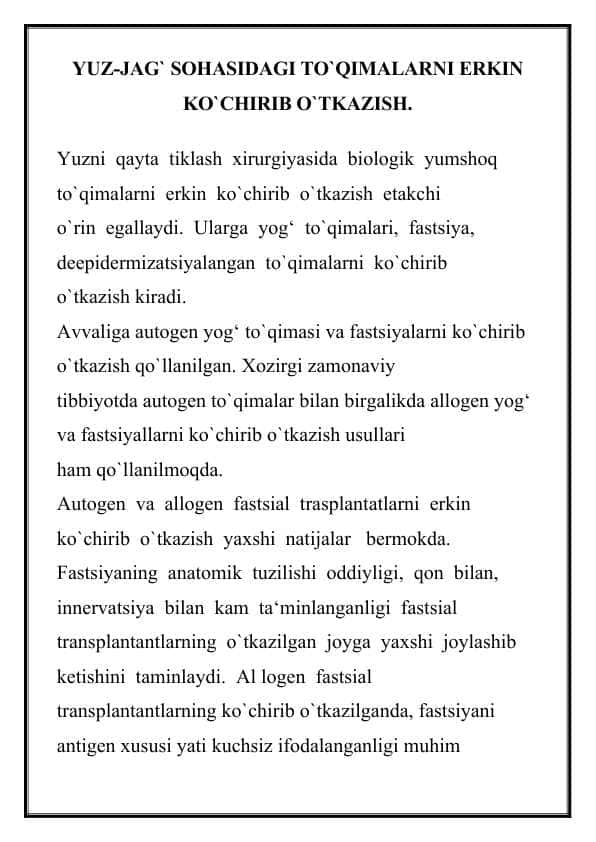 YUZ-JAG` SOHASIDAGI TO`QIMALARNI ERKIN KO`CHIRIB O`TKAZISH