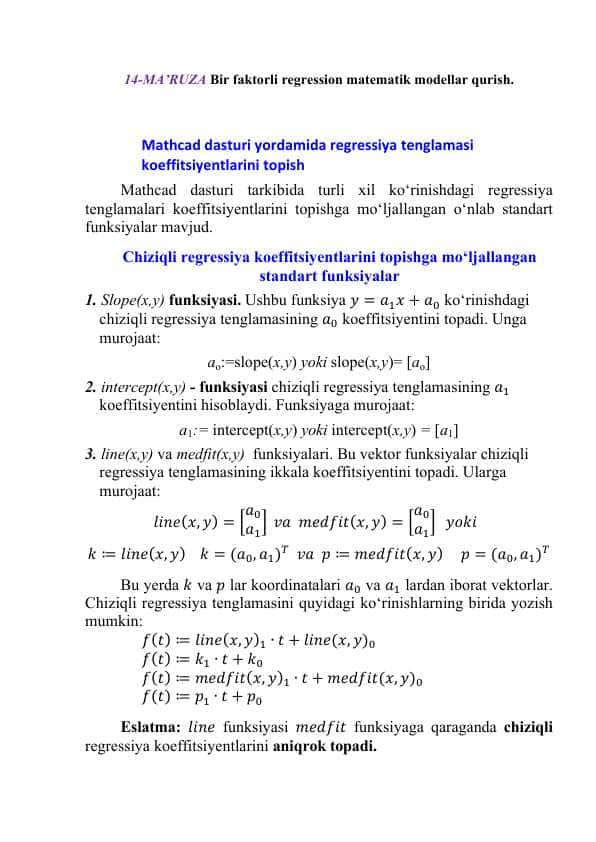 Bir faktorli regression matematik modellar qurish.