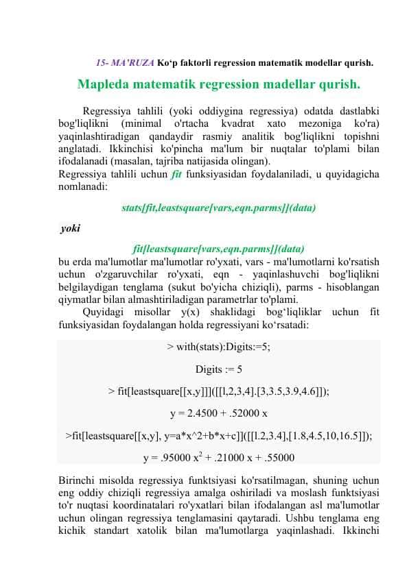 Ko‘p faktorli regression matematik modellar qurish.
