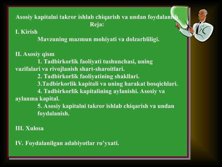 Asosiy kapitalni takror ishlab chiqarish va undan foydalanish