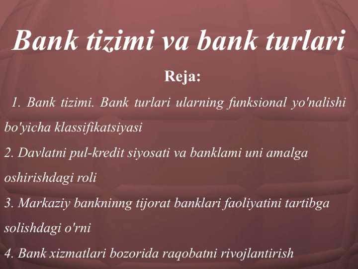 Bank tizimi va bank turlari