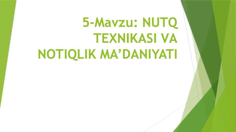 NUTQ TЕХNIKАSI VА NОTIQLIK MA’DANIYATI2