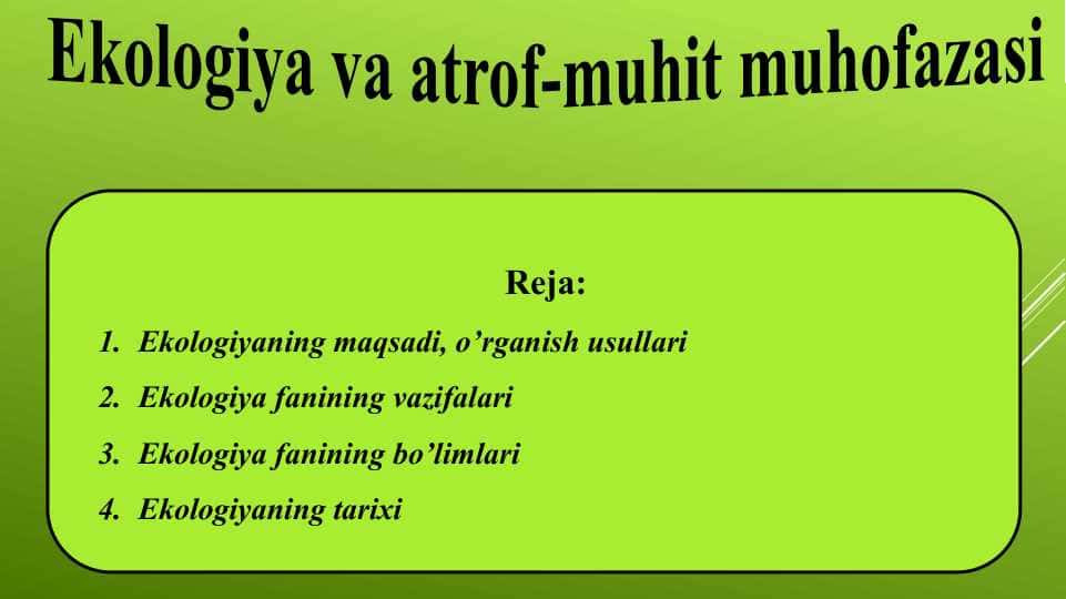 Ekologiya va atrof-muhit muhofazasi (2)