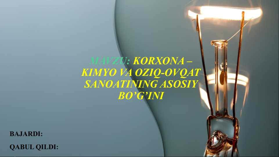 Korxona – kimyo va oziq-ovqat sanoatining asosiy bo’g’ini Menejement