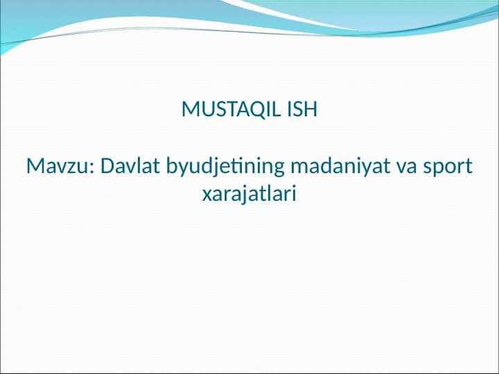 Davlat byudjetining madaniyat va sport xarajatlari