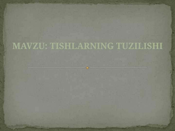 Tishlarning tuzilishi